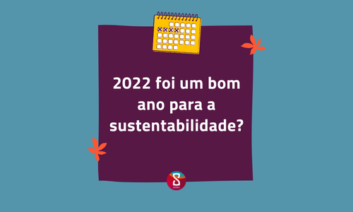 2022 foi um bom ano para a sustentabilidadesite bc